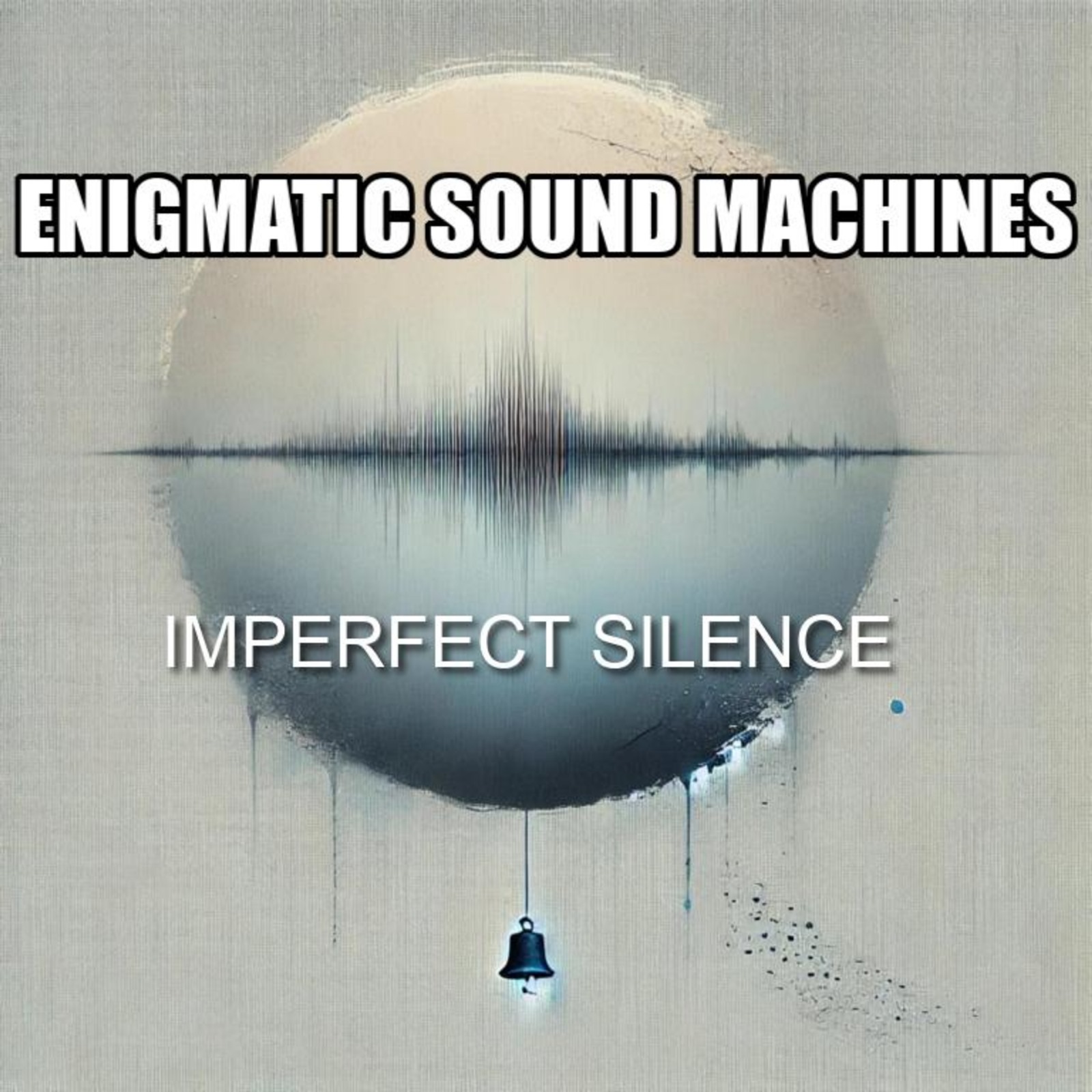 Enigmatic Sound Machines Unveil New Single “The Distance Between Here and Now” and release Album Imperfect Silence